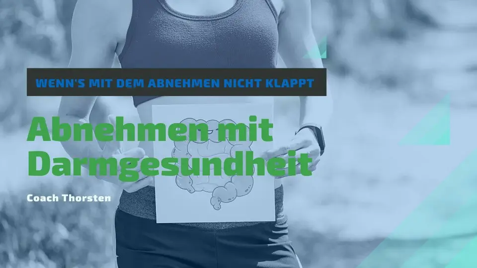 Abnehmen und Darm