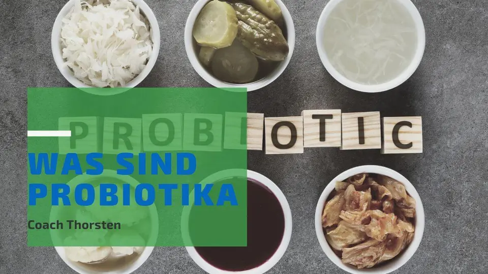 Was sind Probiotika?
