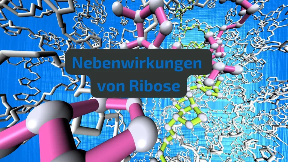 Ribose Nebenwirkungen