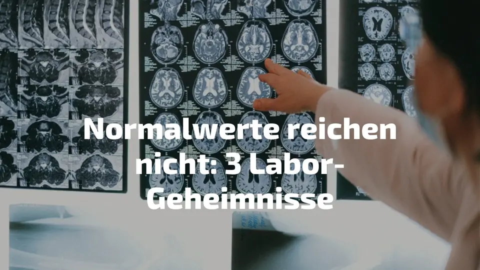 Laborwerte Müdigkeit: Arzt analysiert Blutbild – 3 Labor-Geheimnisse bei chronischer Erschöpfung