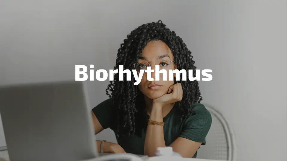 Biorhythmus optimieren – zirkadianer Rhythmus und innere Uhr