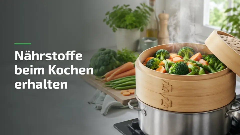 Nährstoffe beim Kochen erhalten: Gemüse schonend im Dampfkorb gegart